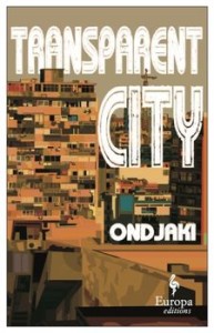 Transparent City, Paperback/Ondjaki
